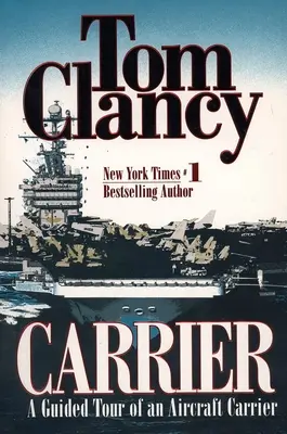Carrier: Un tur ghidat al unui portavion - Carrier: A Guided Tour of an Aircraft Carrier
