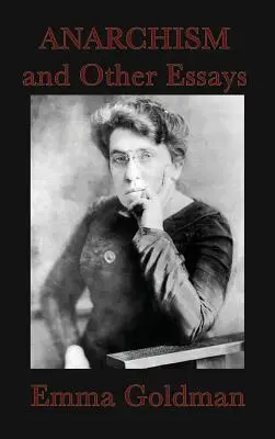 Anarhism și alte eseuri - Anarchism and Other Essays