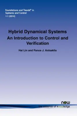 Sisteme dinamice hibride: O introducere în control și verificare - Hybrid Dynamical Systems: An Introduction to Control and Verification