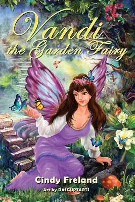 Vandi zâna grădinii - Vandi the Garden Fairy