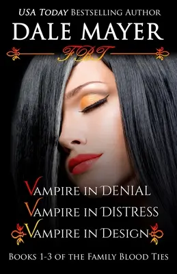 Familie Blood Ties Cărțile 1-3 - Family Blood Ties Books 1-3