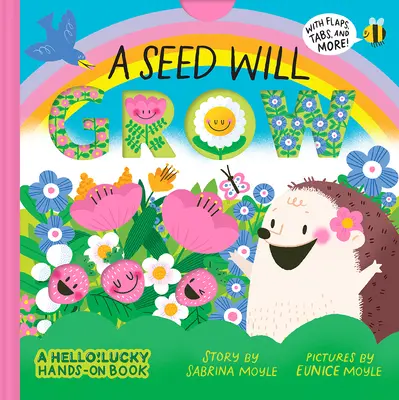 O sămânță va crește (o carte Hands-On Hello!lucky) - A Seed Will Grow (a Hello!lucky Hands-On Book)