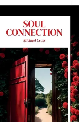 Conexiunea cu sufletul - Soul Connection