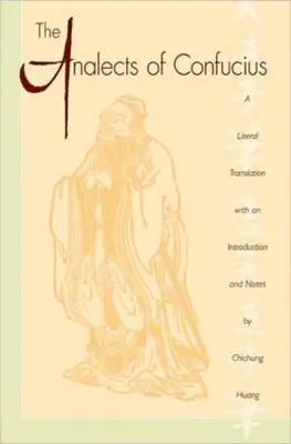 Analectele lui Confucius (Lun Yu) - The Analects of Confucius (Lun Yu)