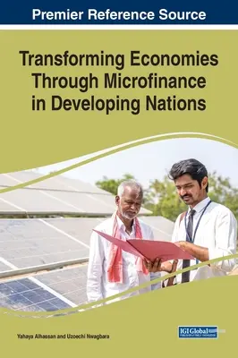 Transformarea economiilor prin microfinanțare în țările în curs de dezvoltare - Transforming Economies Through Microfinance in Developing Nations