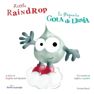 Little Raindrop - la Pequea Gota de Lluvia