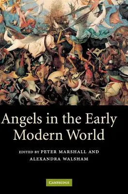 Îngerii în lumea modernă timpurie - Angels in the Early Modern World
