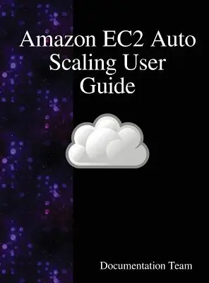Ghidul utilizatorului Amazon EC2 Auto Scaling - Amazon EC2 Auto Scaling User Guide