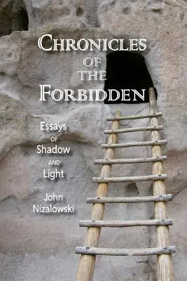 Cronicile interzisului: Eseuri de umbră și lumină - Chronicles of the Forbidden: Essays of Shadow and Light