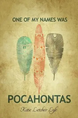 Unul dintre numele mele a fost Pocahontas - One of My Names Was Pocahontas