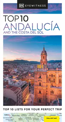 DK Eyewitness Top 10 Andaluca și Costa del Sol - DK Eyewitness Top 10 Andaluca and the Costa del Sol