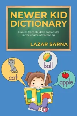 Dicționar pentru copii mai nou - Newer Kid Dictionary