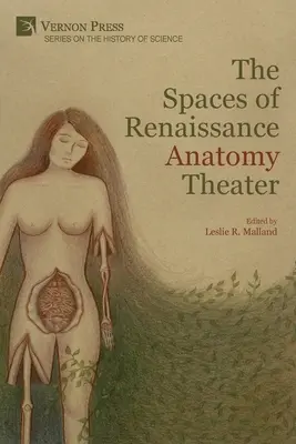 Spațiile teatrului anatomic renascentist - The Spaces of Renaissance Anatomy Theater