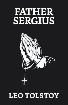Părintele Sergius - Father Sergius