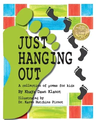 Just Hanging Out, o colecție de poezii pentru copii - Just Hanging Out, a Collection of Poems for Kids