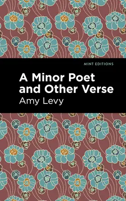 Un poet minor și alte versuri - A Minor Poet and Other Verse