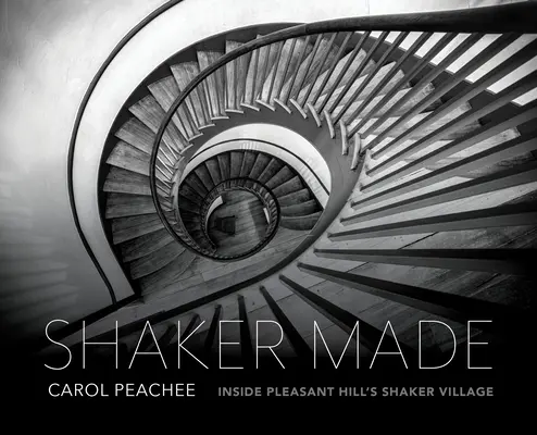 Shaker Made: În interiorul satului Shaker din Pleasant Hill - Shaker Made: Inside Pleasant Hill's Shaker Village