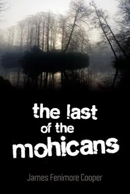 Ultimul Mohican (The Last of the Mohicans) - The Last of the Mohicans
