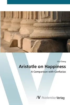 Aristotel despre fericire - Aristotle on Happiness
