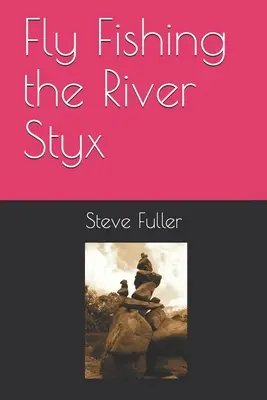 Pescuit la muscă pe râul Styx - Fly Fishing the River Styx