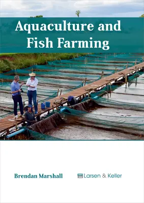 Acvacultură și piscicultură - Aquaculture and Fish Farming