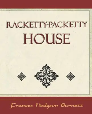 Casa Racketty-Packetty - Racketty-Packetty House
