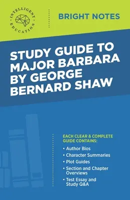 Ghid de studiu la Major Barbara de George Bernard Shaw - Study Guide to Major Barbara by George Bernard Shaw
