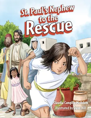 Nepotul Sfântului Pavel la salvare (St. Paul's Nephew to the Rescue) - St. Paul's Nephew to the Rescue