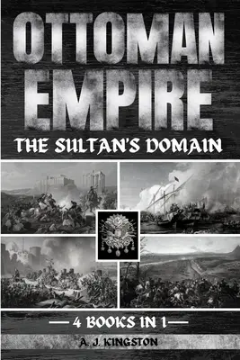 Imperiul Otoman: Domeniul sultanului - Ottoman Empire: The Sultan's Domain