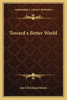 Către o lume mai bună - Toward a Better World