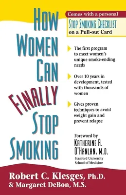 Cum pot femeile să renunțe în sfârșit la fumat - How Women Can Finally Stop Smoking