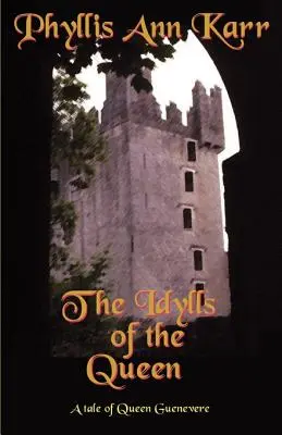Idilele reginei: O poveste a reginei Guenevere - The Idylls of the Queen: A Tale of Queen Guenevere