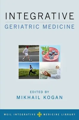 Medicină geriatrică integrativă - Integrative Geriatric Medicine