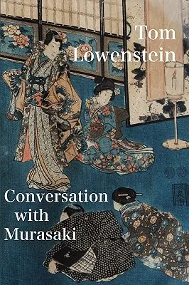 Conversație cu Murasaki - Conversation with Murasaki