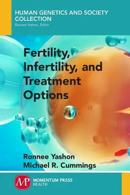 Fertilitatea, infertilitatea și opțiunile de tratament - Fertility, Infertility and Treatment Options