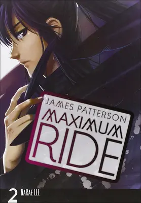 Maximum Ride Manga, volumul 2 - Maximum Ride Manga, Volume 2