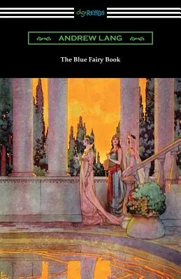 Cartea Zânei Albastre - The Blue Fairy Book