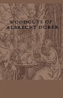 Xilogravuri de Albrecht Durer - Woodcuts Of Albrecht Durer