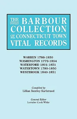 Colecția Barbour de registre de stare civilă ale orașelor din Connecticut [Vol. 49] - Barbour Collection of Connecticut Town Vital Records [Vol. 49]