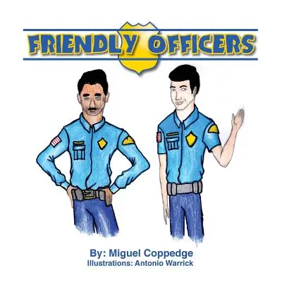 Ofițeri prieteni - Friendly Officers