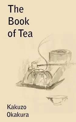 Cartea ceaiului - The Book of Tea