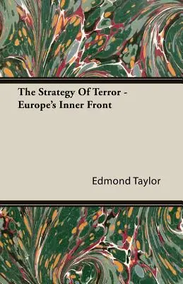 Strategia terorii - Frontul interior al Europei - The Strategy Of Terror - Europe's Inner Front