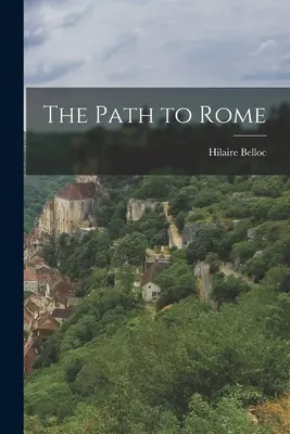 Calea spre Roma - The Path to Rome