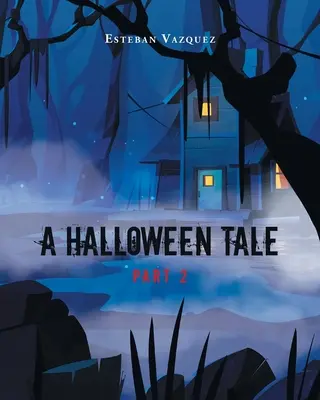 O poveste de Halloween: Partea 2 - A Halloween Tale: Part 2