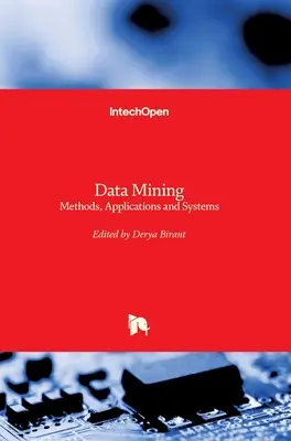 Data Mining: Metode, aplicații și sisteme - Data Mining: Methods, Applications and Systems