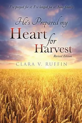 El mi-a pregătit inima pentru recoltă - He's Prepared my Heart for Harvest