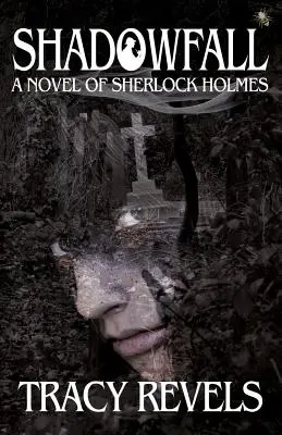Shadowfall, un roman al lui Sherlock Holmes - Shadowfall, a Novel of Sherlock Holmes