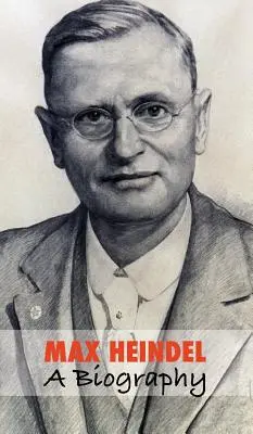 Max Heindel, o biografie - Max Heindel, a Biography