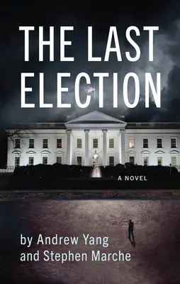 Ultima alegere - The Last Election