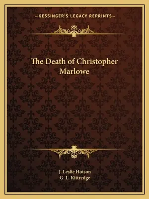 Moartea lui Christopher Marlowe - The Death of Christopher Marlowe